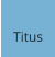 Titus