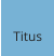 Titus